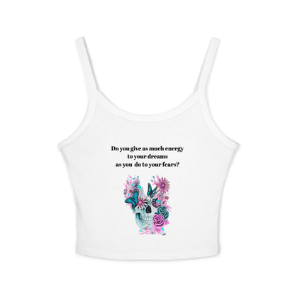 Inspirational Women Spaghetti Strap Tank Top - Dream vs. Fear Design