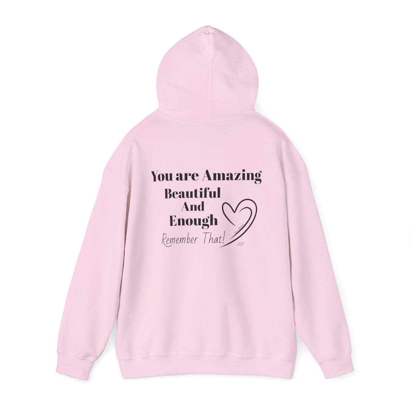 Inspiring Unisex Hoodie - You Matter Collection