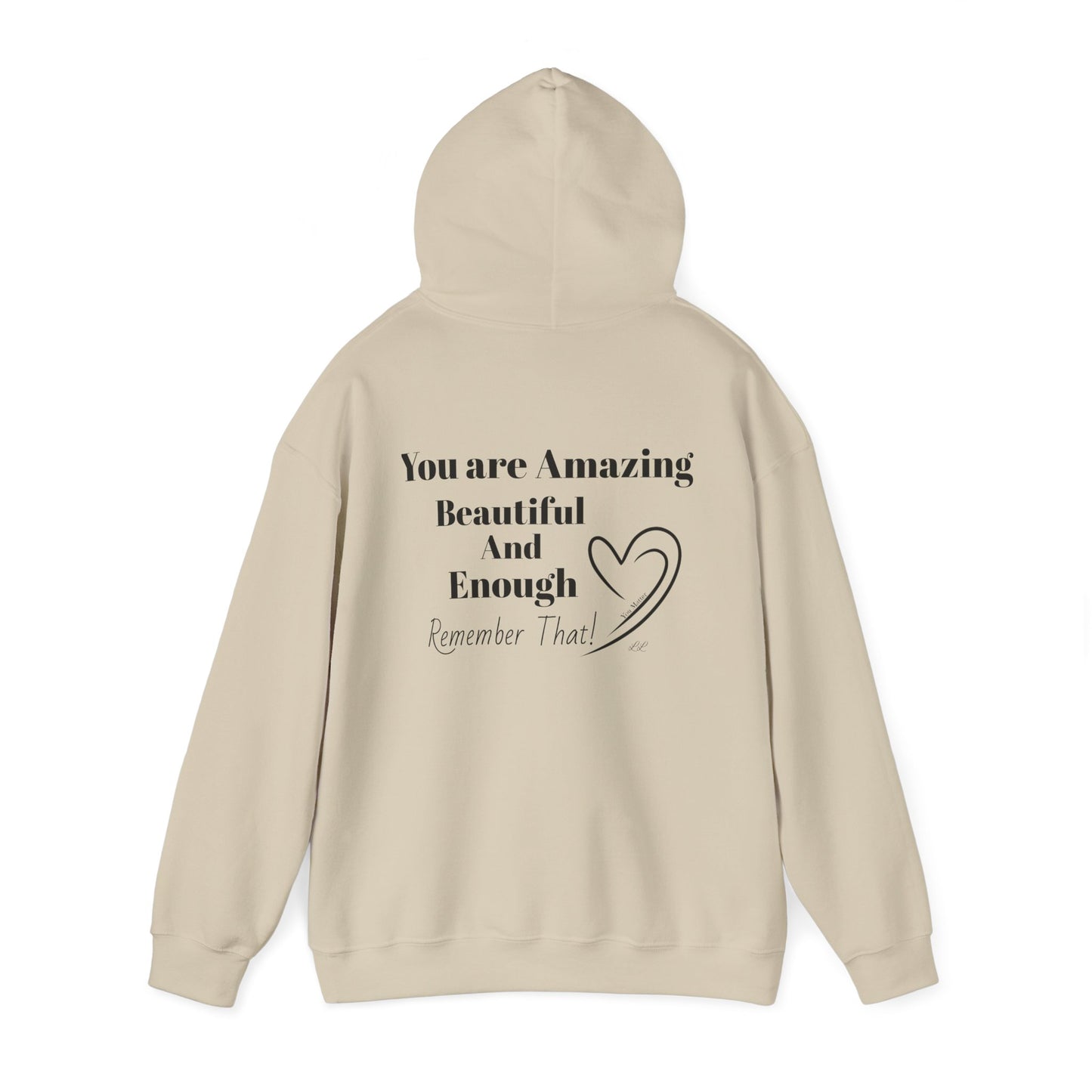 Inspiring Unisex Hoodie - You Matter Collection